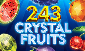 243 Crystal Fruits 243 Crystal Fruits